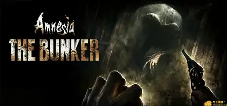 [PC]失忆症：地堡/Amnesia: The Bunker-游戏库