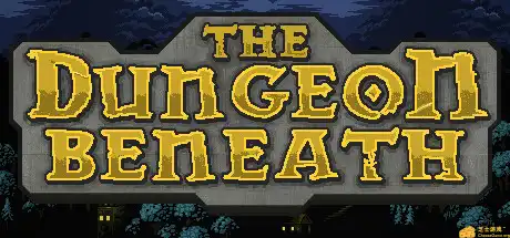 [PC]深入地牢/The Dungeon Beneath-游戏库
