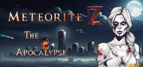 [PC]陨石Z：启示录/Meteorite Z: The Apocalypse-游戏库