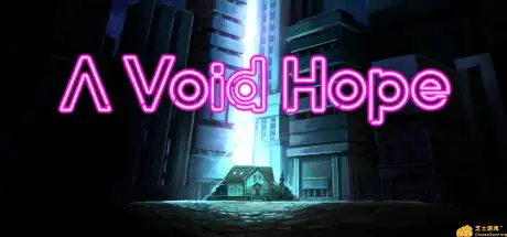 [PC]虚无的希望/A Void Hope-游戏库