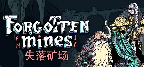 [PC]失落矿场/Forgotten Mines-芝士游戏