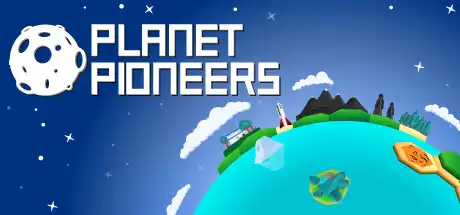 [PC]星球开拓者/Planet Pioneers-芝士游戏