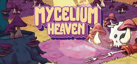 [PC]菌丝天堂/Mycelium Heaven-芝士游戏