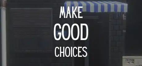 [PC]抉择之间/Make Good Choices-芝士游戏