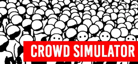 [PC]人群模拟器/Crowd Simulator-芝士游戏