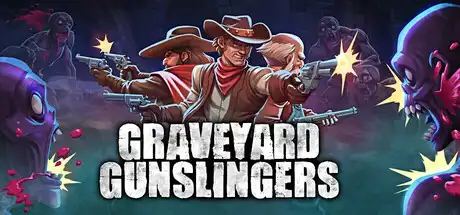 [PC]墓地枪手/Graveyard Gunslingers-芝士游戏