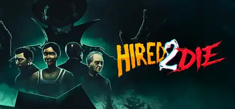 [PC]受雇赴死/Hired 2 Die/支持网络联机-游戏库