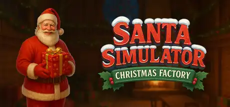 [PC]圣诞老人模拟器：礼物工厂大作战/Santa Simulator : Christmas Factory-游戏库