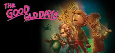 [PC]美好旧时光：四宝奇兵大冒险/THE GOOD OLD DAYS-游戏库