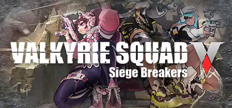 [PC]女武神小队：突破重围/Valkyrie Squad: Siege Breakers-游戏库