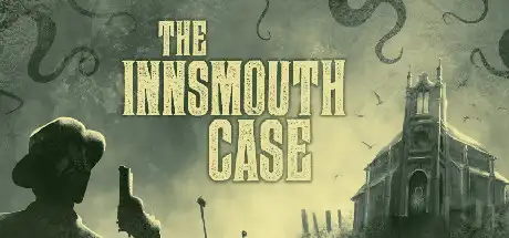 [PC]印斯茅斯案件/The Innsmouth Case-游戏库
