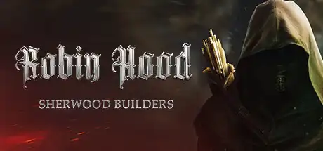 [PC]罗宾汉：舍伍德建造者/Robin Hood - Sherwood Builders-游戏库