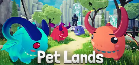 [PC]宠物之地/Pet Lands-游戏库