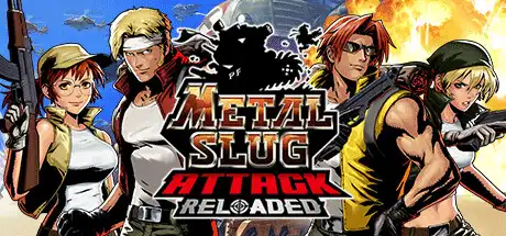 [PC]合金弹头进攻：重装上阵/METAL SLUG ATTACK RELOADED-游戏库