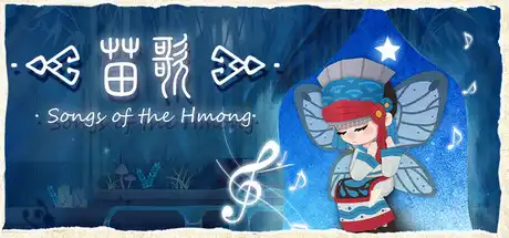 [PC]苗歌/Songs of the HMong-游戏库