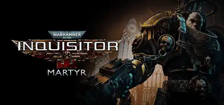 [PC]战锤40K：审判者-殉道者/Warhammer 40,000: Inquisitor - Martyr-游戏库
