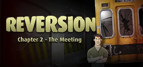 [PC]逆转：相遇/Reversion - The Meeting (2nd Chapter)-游戏库