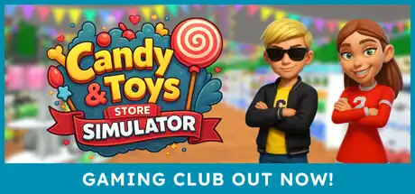[PC]糖果和玩具店商店模拟器/Candy & Toys Store Simulator-游戏库