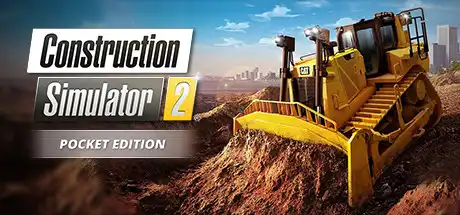 [PC]建筑模拟2：美国/Construction Simulator 2 US - Pocket Edition-游戏库