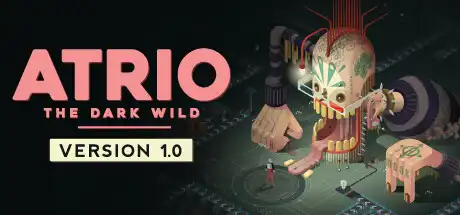 [PC]阿特里奥：黑暗的荒野/Atrio: The Dark Wild-游戏库