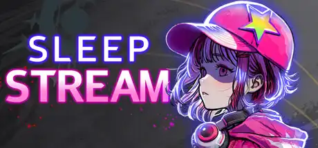 [PC]睡眠主播/Sleep Stream-游戏库