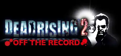 [PC]丧尸围城2：绝密档案/Dead Rising 2: Off the Record-游戏库