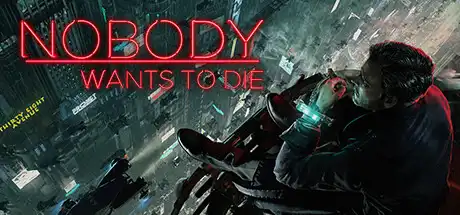 [PC]无人愿死/Nobody Wants to Die-游戏库