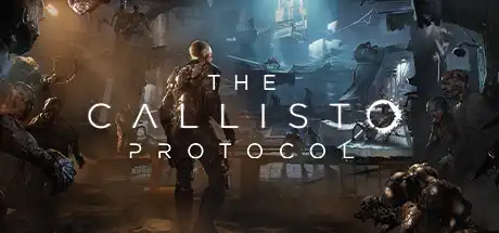 [PC]木卫四协议/The Callisto Protocol-游戏库