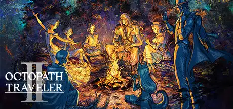 [PC]歧路旅人2/八方旅人2/OCTOPATH TRAVELER II-游戏库