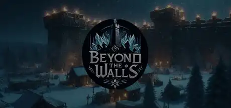 [PC]城墙之外/Beyond The Walls-游戏库