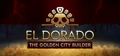 [PC]黄金国：黄金城建设者/El Dorado: The Golden City Builder-游戏库