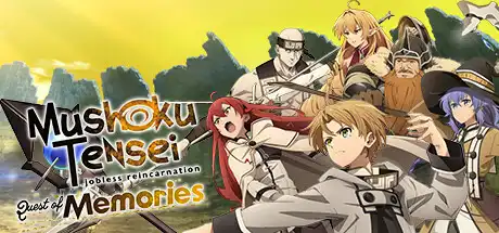 [PC]无职转生：到了异世界就拿出真本事/Mushoku Tensei: Jobless Reincarnation Quest of Memories-游戏库