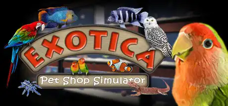[PC]异国宠物商店模拟器/Exotica: Petshop Simulator-游戏库