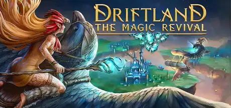 [PC]漂移大陆：魔法复兴/Driftland: The Magic Revival/支持网络联机-游戏库