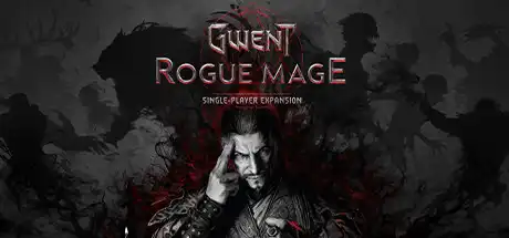 [PC]巫师之昆特牌：流浪法师/GWENT: Rogue Mage-游戏库