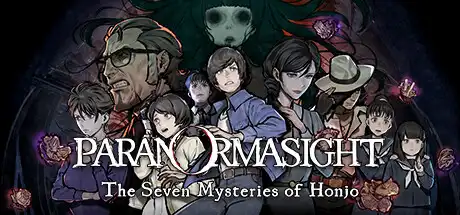 [PC]灵视异闻 FILE23 本所七大不可思议/PARANORMASIGHT: The Seven Mysteries of Honjo-游戏库