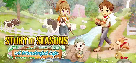 [PC]牧场物语 Welcome！美丽人生/STORY OF SEASONS: A Wonderful Life-游戏库