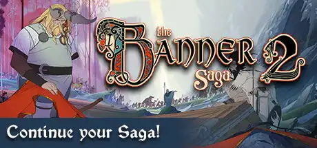 [PC]旗帜的传说2/The Banner Saga 2-游戏库