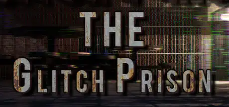 [PC]故障监狱/The Glitch Prison-游戏库