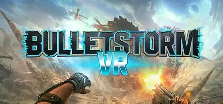 [PC]子弹风暴VR/Bulletstorm VR-游戏库