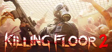 [PC]杀戮空间2/Killing Floor 2-游戏库