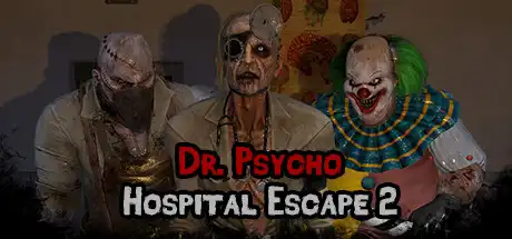 [PC]心理医生：医院逃生2/Dr. Psycho: Hospital Escape 2-游戏库