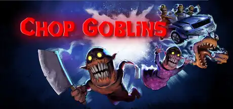 [PC]剁手哥布林/Chop Goblins-游戏库