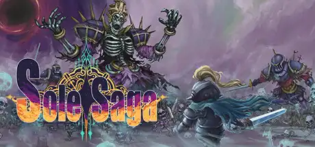 [PC]单刷传说/Sole Saga-游戏库