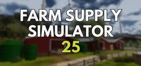 [PC]农场补给模拟器25/Farm Supply Simulator 25-游戏库