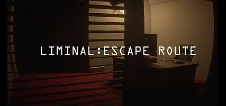 [PC]阈限空间：逃生通道/Liminal:Escape Route-游戏库