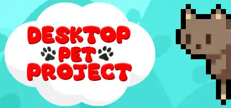 [PC]桌面宠物/Desktop Pet Project-游戏库