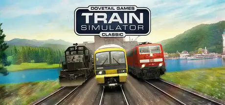 [PC]经典模拟列车/Train Simulator Classic-游戏库