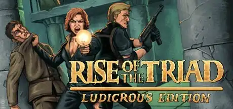 [PC]龙霸三合会：疯狂版/Rise of the Triad: Ludicrous Edition-游戏库