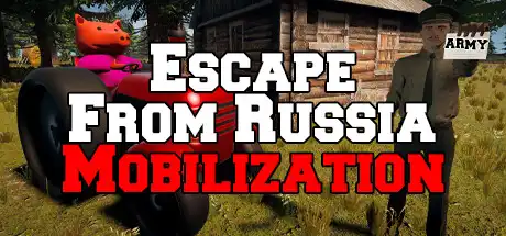 [PC]逃离俄罗斯：动员/Escape From Russia: Mobilization-游戏库